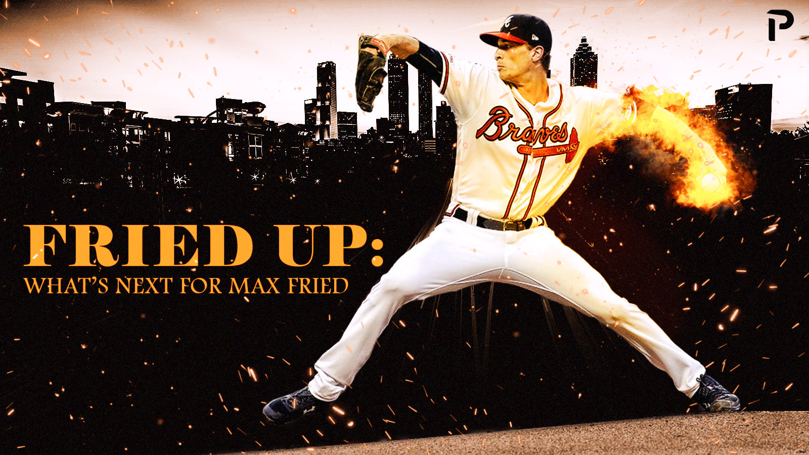 Fried Up: What's Next For Max Fried