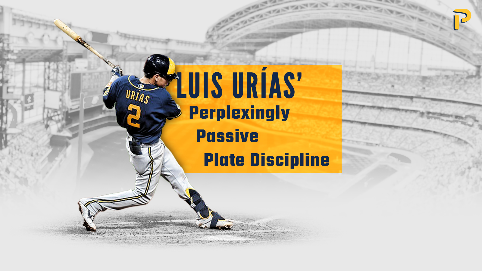 Luis Urias' Perplexingly Passive Plate Discipline