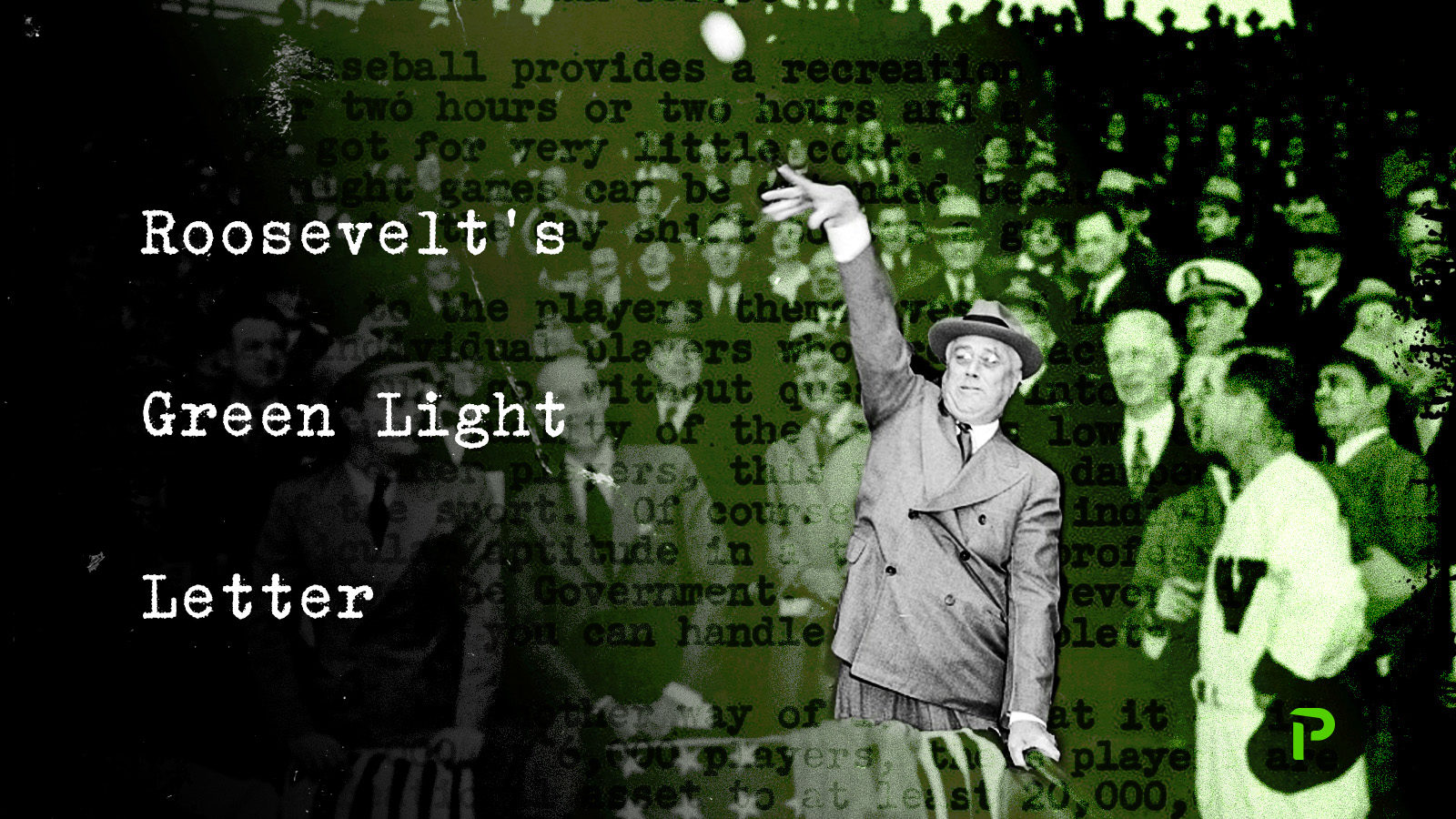 Roosevelt s Green Light Letter Pitcher List