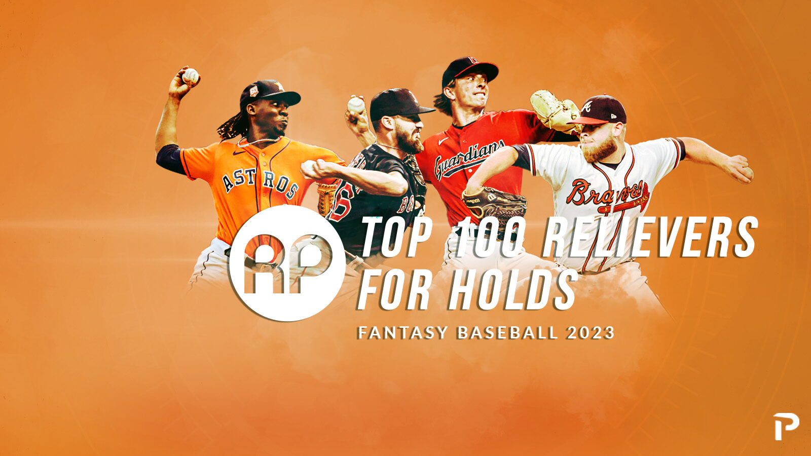 Top 100 Relievers For Holds For Fantasy Baseball 2023 Pitcher List