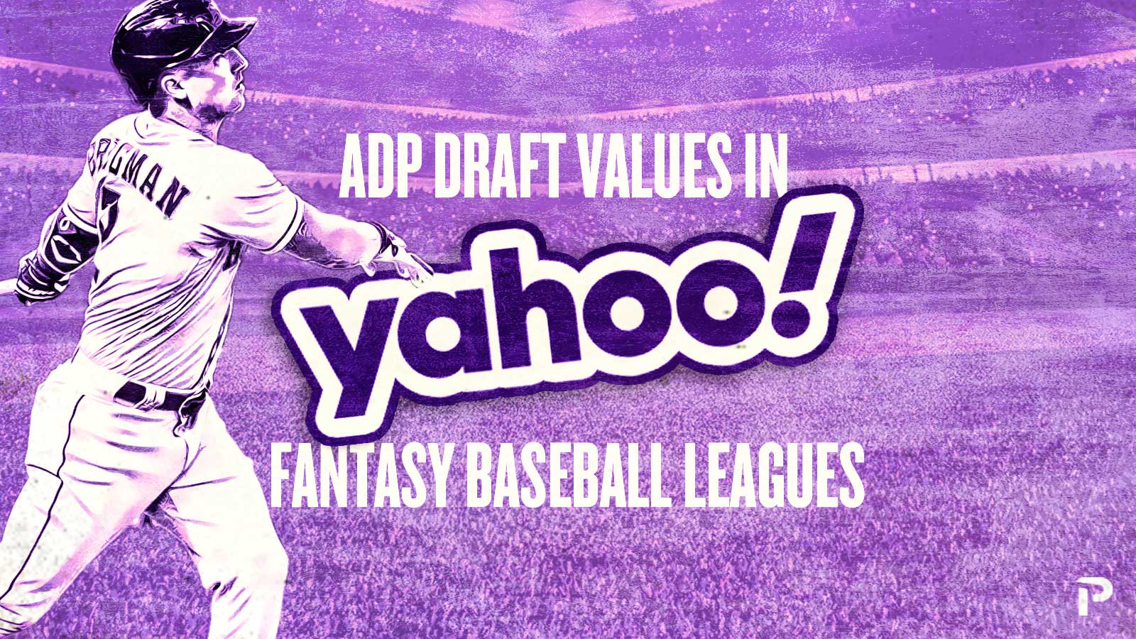 ADP Draft Values in Yahoo Fantasy Baseball Leagues