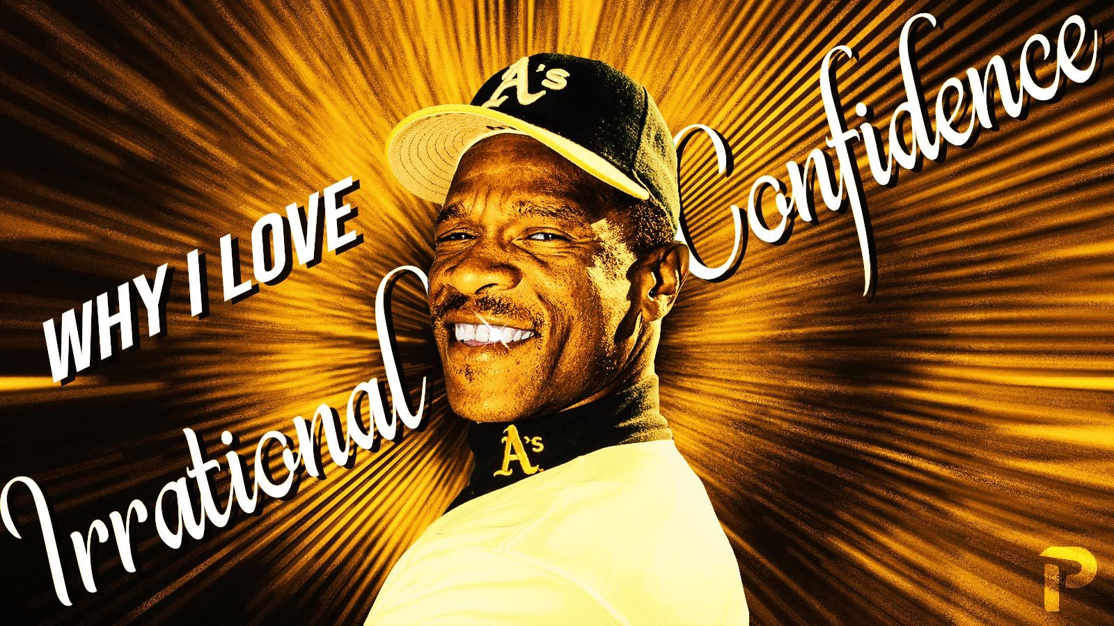 Why I Love Irrational Confidence | Pitcher List